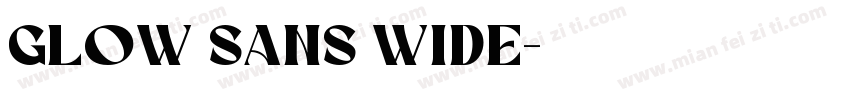 Glow Sans Wide字体转换